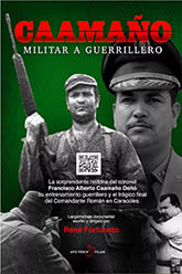 Caamaño: Militar a Guerrillero